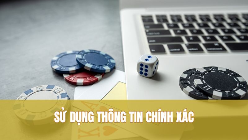Đăng Ký GO88 3 Sử dụng thông tin chính xác